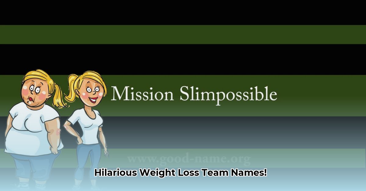 hilarious-weight-loss-team-names